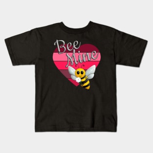 Bee Mine - Bee My Valentine Kids T-Shirt
